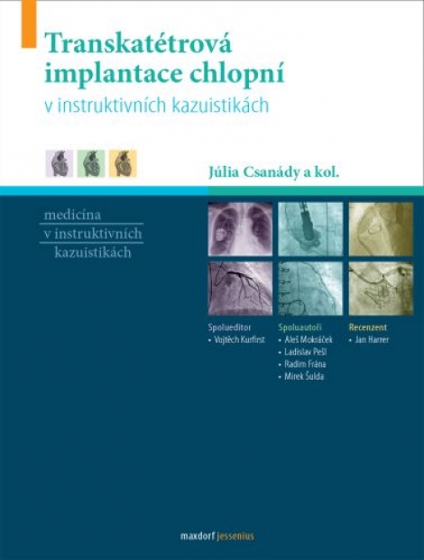 Transkatétrová implantace chlopní v instruktivních kazuistikách - 