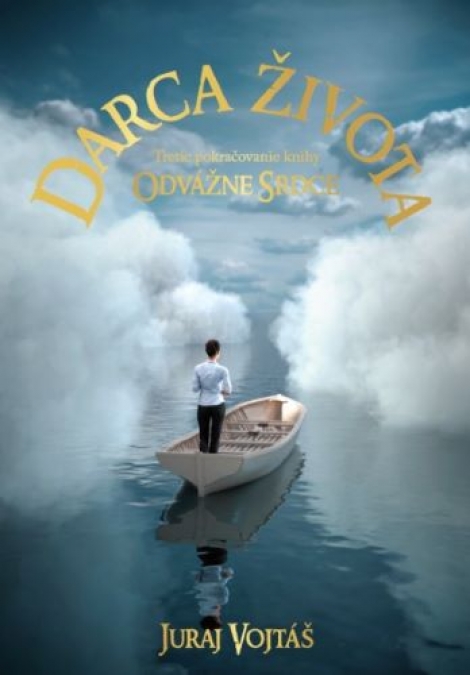 Darca života (3.diel série Odvážne srdce) - Tretie pokračovanie knihy Odvážne srdce