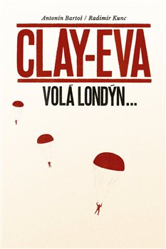Clay-Eva volá Londýn... - 