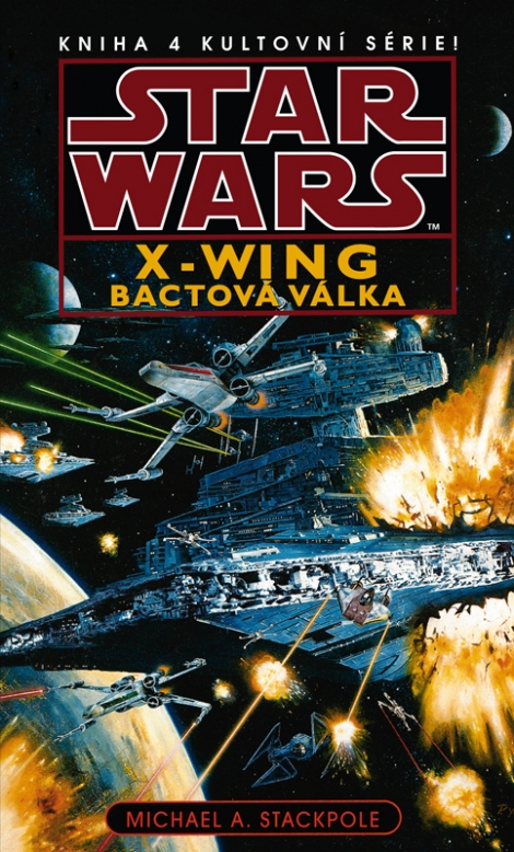 Star Wars X-WING 4 - Bactová válka - 