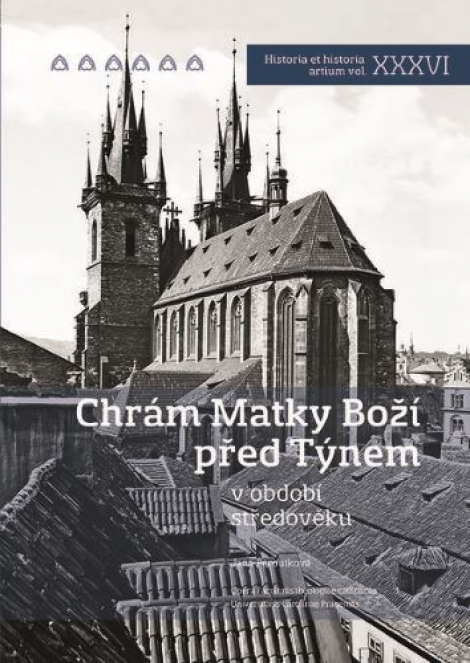 Chrám Matky Boží před Týnem - v období středověku