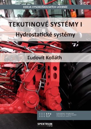 Tekutinové systémy 1 - Hydrostatické systémy