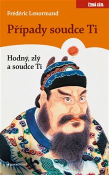 Případy Soudce Ti. - Hodný, zlý a soudce Ti
