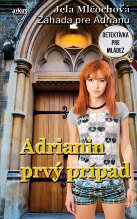 Adrianin prvý prípad (4.vydanie) - Záhada pre Adrianu, 1.diel