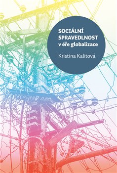 Sociální spravedlnost v éře globalizace - 