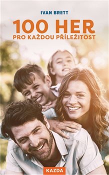 100 her pro každou příležitost - Hrajte si s přáteli - kdekoliv a kdykoliv