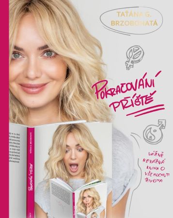Pokračování příště - Vážně nevážná kniha o všehochuti života