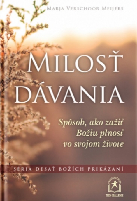 Milosť dávania - Marja Verschoor-Meijers