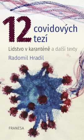12 covidových tezí - Lidstvo v karanténě a další texty