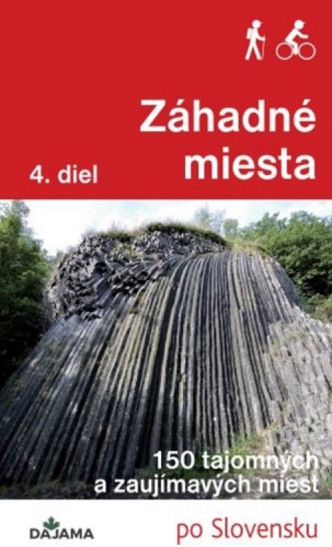 Záhadné miesta 4. diel - 150 tajomných a zaujímavých miest