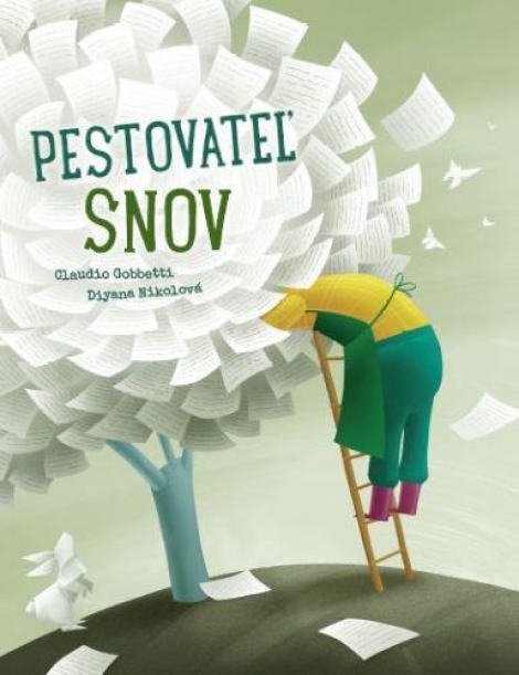 Pestovateľ snov - 