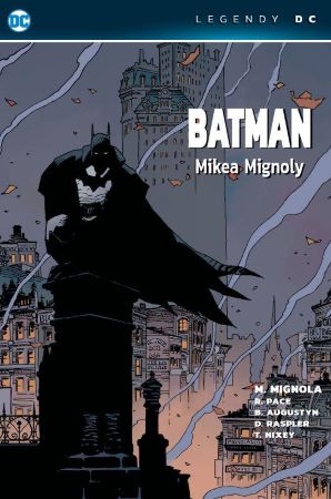 Batman Mikea Mignoly - Legendy DC
