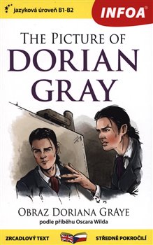 The Picture of Dorian Gray/Obraz Doriana Graye - zrcadlový text, středně pokročilí B1 - B2