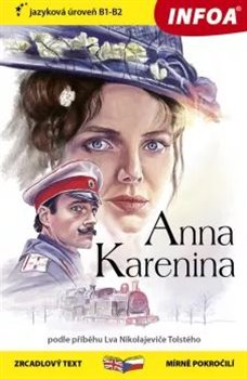 Anna Karenina - zrcadlový text, středně pokročilí B1 - B2