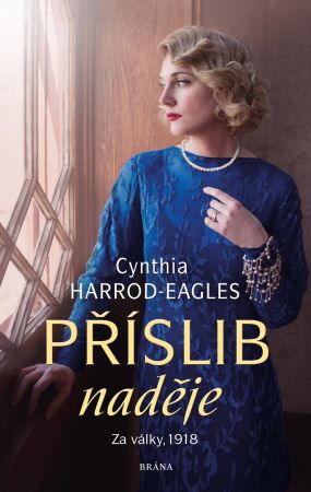 Příslib naděje - Za války, 1918