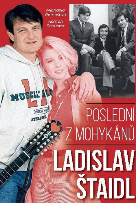 Ladislav Štaidl: Poslední z mohykánů - 