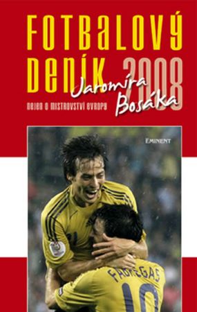 Fotbalový deník Jaromíra Bosáka - 