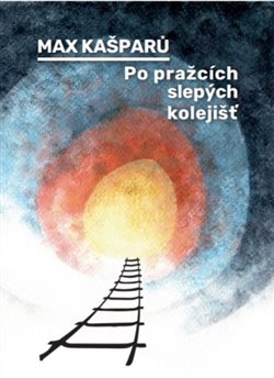 Po pražcích slepých kolejišť - 