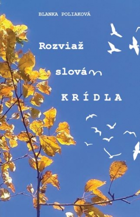 Rozviaž slovám krídla - 
