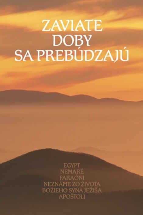 Zaviate doby sa prebúdzajú III. diel - 