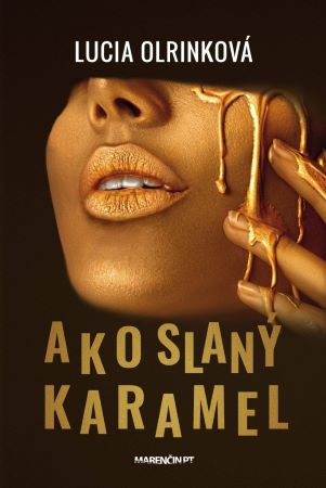 Ako slaný karamel - 
