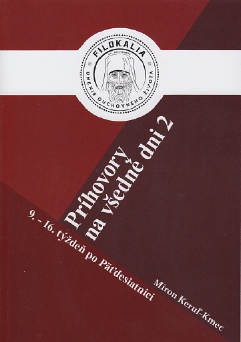 Príhovory na všedné dni 2 - 9.  16. týždeň po Päťdesiatnici