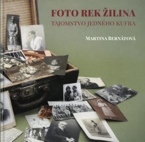 Foto Rek Žilina - tajomstvo jedného kufra - Martina Bernátová