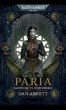 Pária - Ravenor vs Eisenhorn