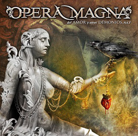 Opera Magna - Del Amor Y Otros Demonios - Acto I (CD)