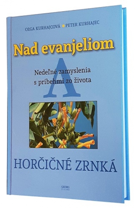 Nad Evanjeliom A - Horčičné zrnká