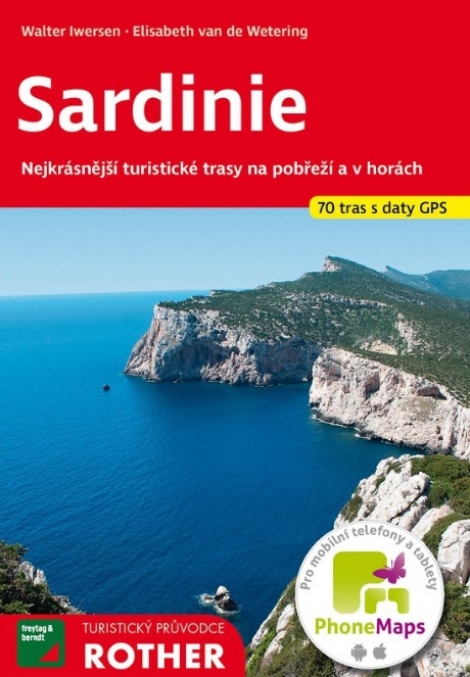 Sardinie - turistický průvodce Rother (70 tras s daty GPS) - Nejkrásnější turistické trasy na pobřeží a v horách