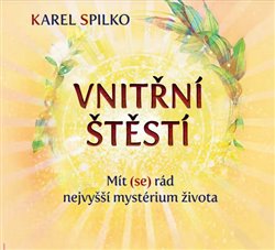 Vnitřní štěstí - Měj (se) rád