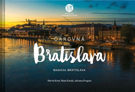Čarovná Bratislava - Magical Bratislava
