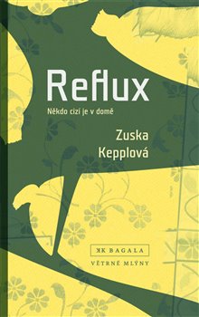 Reflux - Někdo cizí je v domě - 
