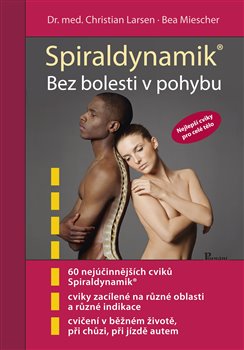 Spiráldynamik - Bez bolesti v pohybu