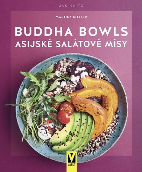 Buddha Bowls - Asijské salátové mísy - 