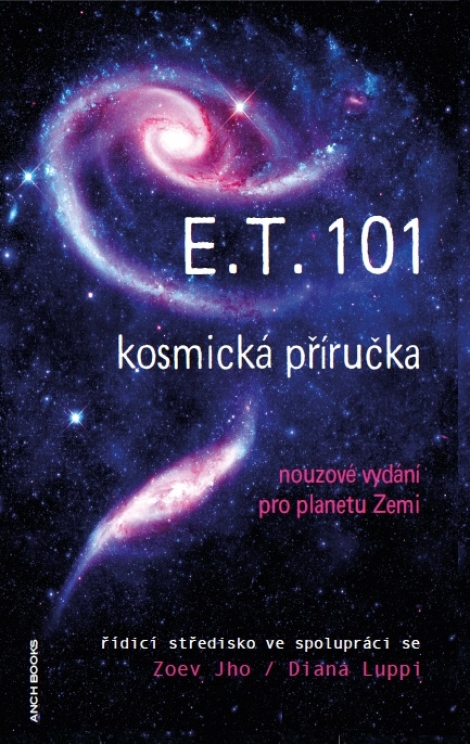 E.T.101 - kosmická příručka - nouzové vydání pro planetu Zemi