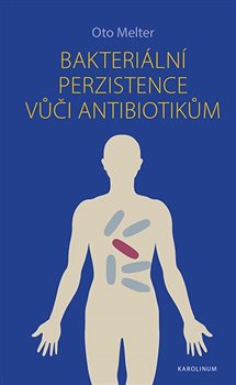 Bakteriální perzistence vůči antibiotikům - 