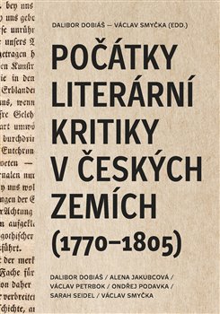 Počátky literární kritiky v českých zemích (17701805) - 