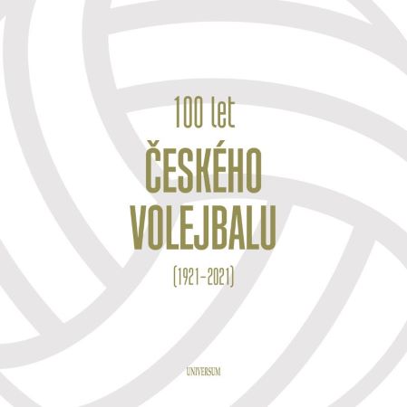 100 let českého volejbalu - 1921-2021 - 