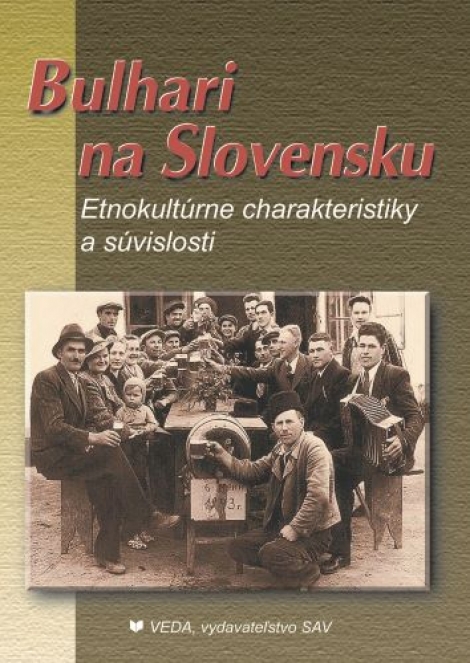 Bulhari na Slovensku - Etnokultúrne charakteristiky a súvislosti