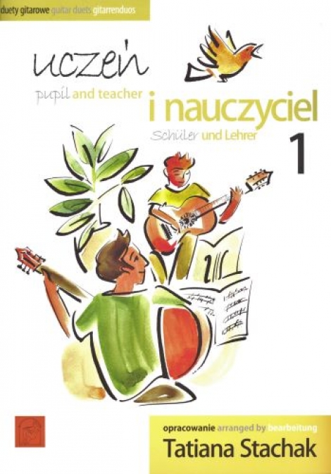 Uczein i nauczyciel 1 / Pupil and teacher 1 / Schüler und Lehrer 1 - duety gitarowe / guitar duets / gitarrenduos