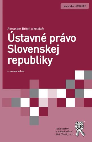 Ústavné právo Slovenskej republiky (4. upravené vydanie)
