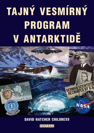 Tajný vesmírný program v Antarktidě - 