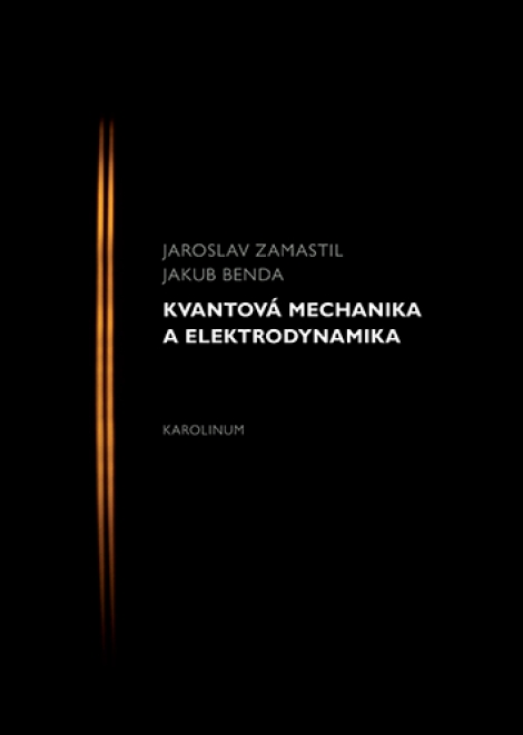 Kvantová mechanika a elektrodynamika - 