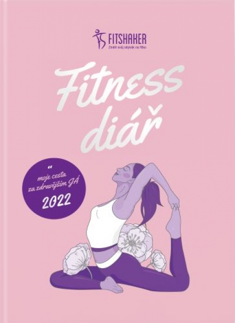 Fitness diář 2022 - Moje cesta za zdravějším JÁ