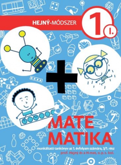 Matematika 1 (I.diel) - maďarsky - Munkáltató tankönyv az 1. évfolyam számára, 3/1.rész