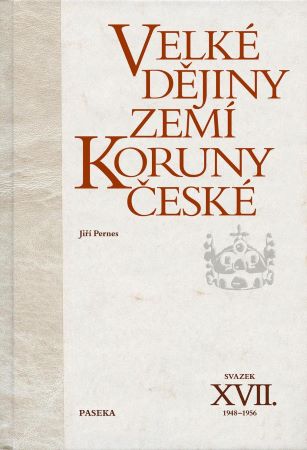 Velké dějiny zemí Koruny české XVII. - 1948 - 1956