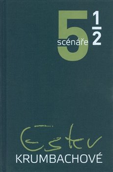 5 a 1/2 scénáře Ester Krumbachové - 