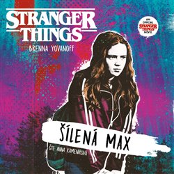 Stranger Things (1x Audio na CD - MP3) - Šílená Max